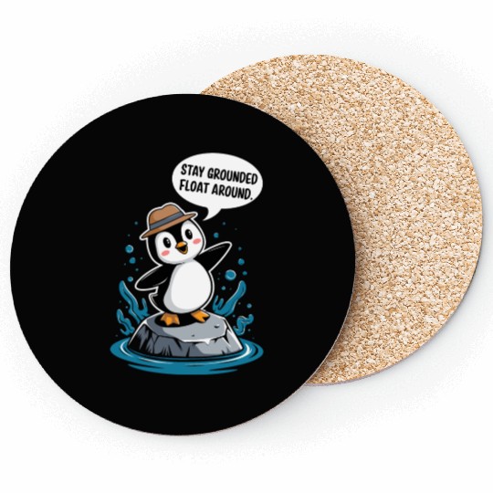 Stay Grounded Float Around Mindfulness Penguin Coasters