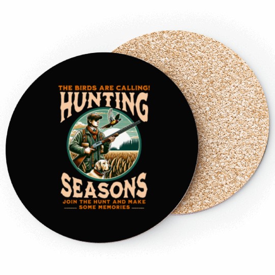 "THE BIRDS ARE CALLING HUNTING SEASONS" PHEASANT Coasters