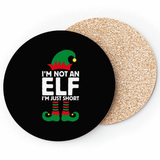 I'm Not An Elf Im Just Short Funny Christmas Coasters