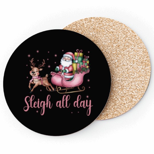 Sleigh All Day, Merry Christmas, Christmas Cute Coasters