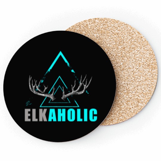 Elk Hunting Elkaholic Hunters Coasters
