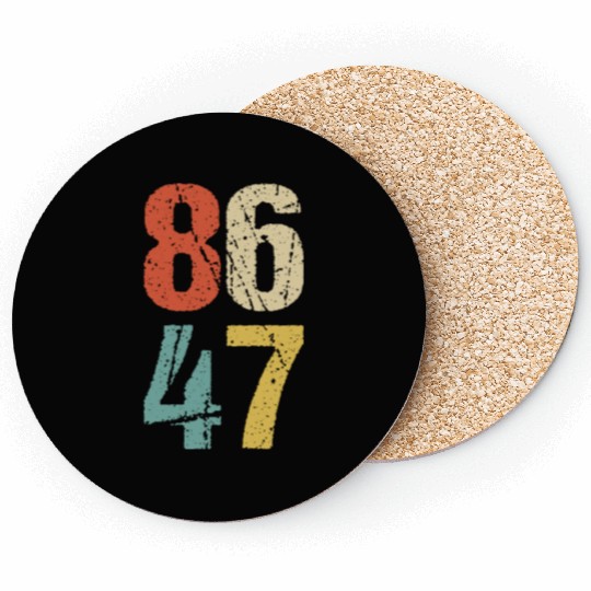 Anti-Trump - 86 47 I Coasters