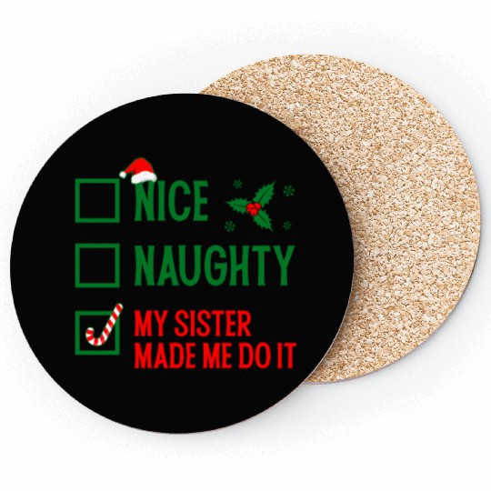 Funny Christmas Checklist "My Sister Made Me Do It Coasters