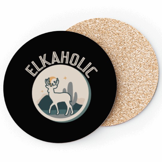 Elk Hunting Elkaholic Hunters Coasters