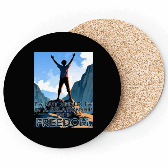 Not Single In Relationship with Freedom Valentines Coasters