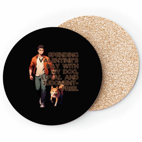 Valentines Day With My Dog Loyal Judgement Free Coasters