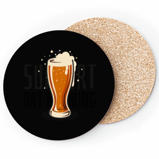 Support Day Drinking Coasters