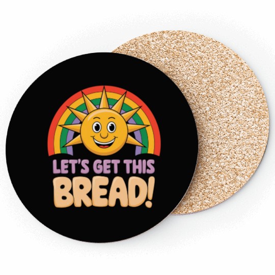 "Let’s Get This Bread" Coasters