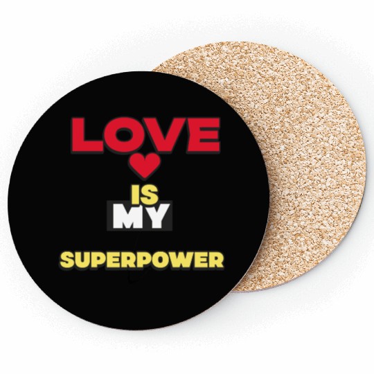 Love is my superpower Valentine Coasters