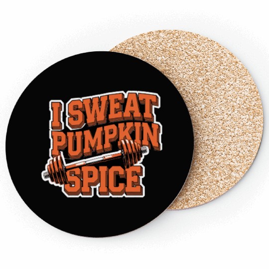 I Sweat Pumpkin Spice 5 Coasters