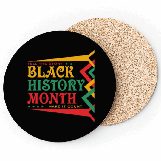 Black History Month Tell the Story Make it Count Coasters