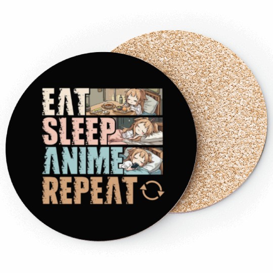Eat Sleep Anime Repeat Funny Otaku Coasters