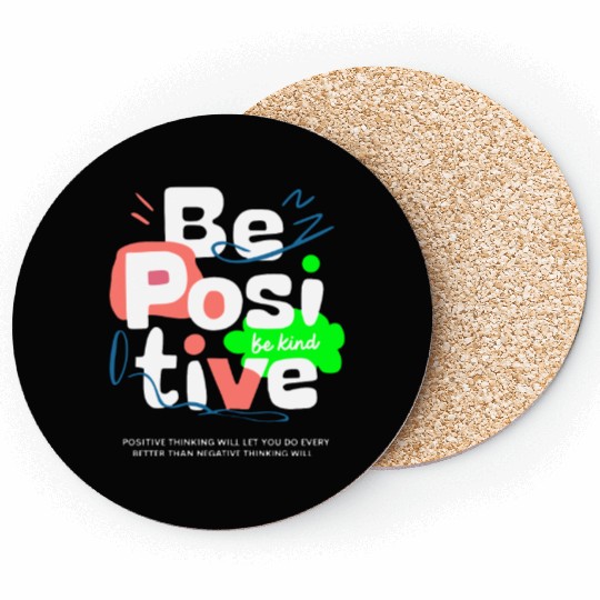 Positive Vibes Only Coasters! Be Positive Be Kind.