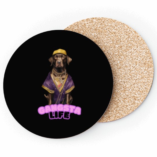 Gangsta Life Chocolate Labrador Coasters
