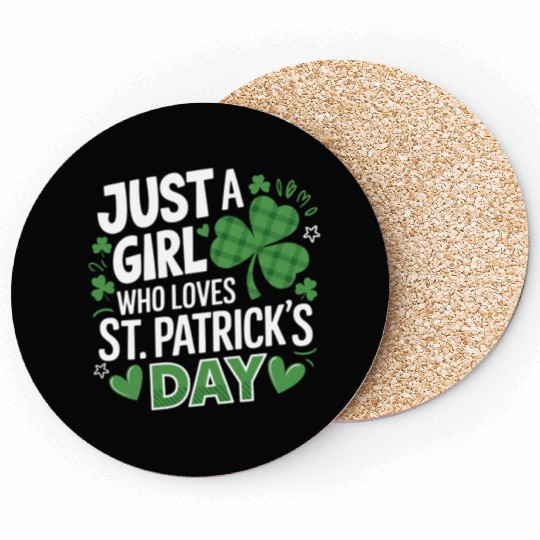 Just a Girl Who Loves St. Patrick's Day Shamrock Coasters