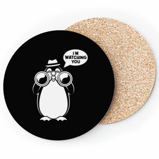 Sarcasm Penguin I'm Watching You Humor Coasters