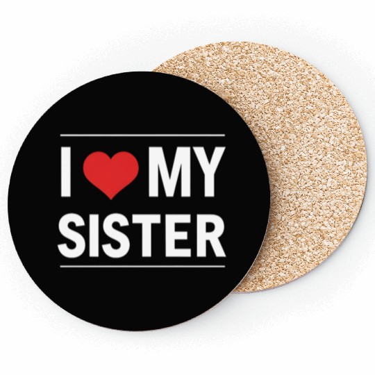 I Love My Sister Family Love Heart Gift Coasters