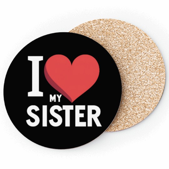 I Love My Sister Family Love Heart Gift Coasters