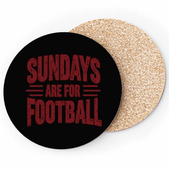 Sundays Are for Football American Football Coasters