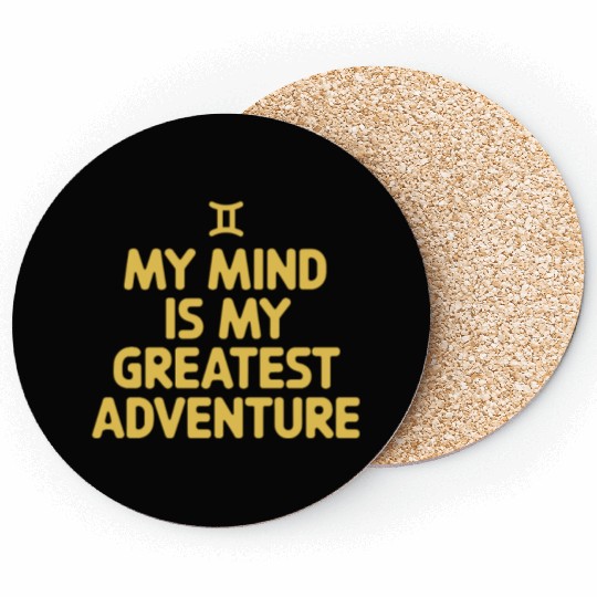 Gemini Zodiac My Mind Is My Greatest Adventure Coasters