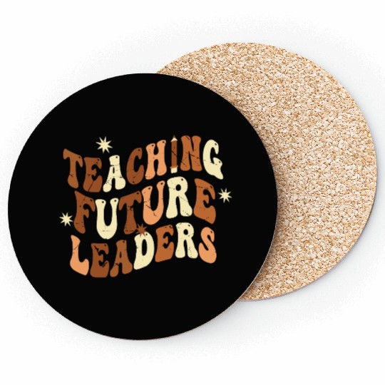 Teaching Future Leaders Dope Black Melanin Teacher Coasters