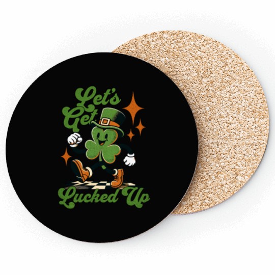 Let's Get Lucked Up Saint Patrick's Day Retro Coasters