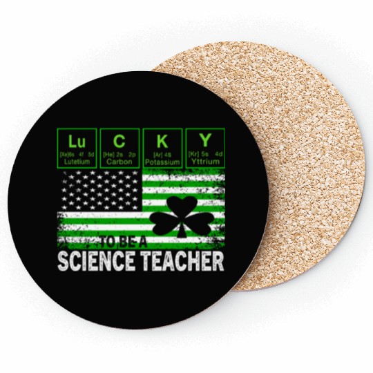 Lucky to Be a Science Teacher St Patricks Day Coasters