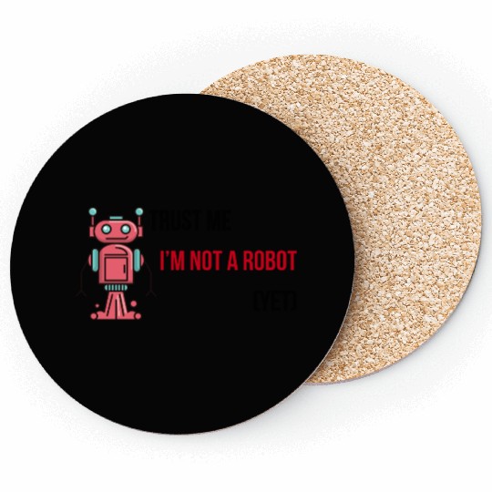 Trust me, I'm not a robot (Yet) Software Engineer Coasters