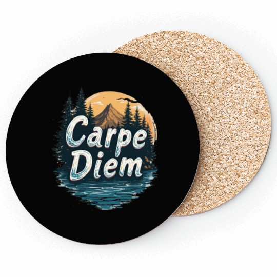 Carpe Diem Adventure Awaits Coasters