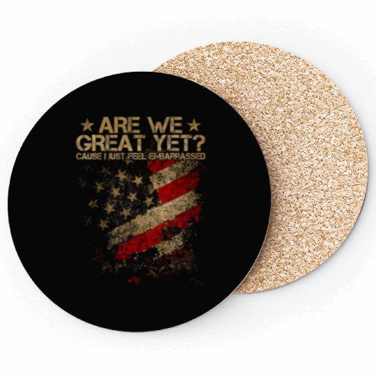 Anti-Trump - Are We Great Yet? Coasters