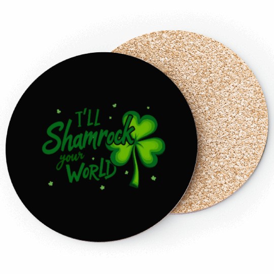 Funny Irish Shamrock Quote for St. Patrick's Day Coasters