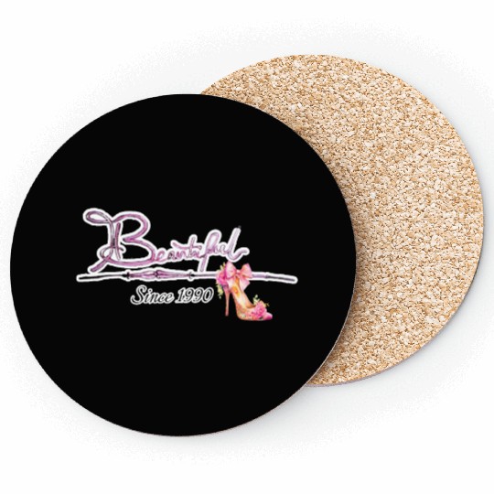 Beautiful since 1990 birthday typography Coasters