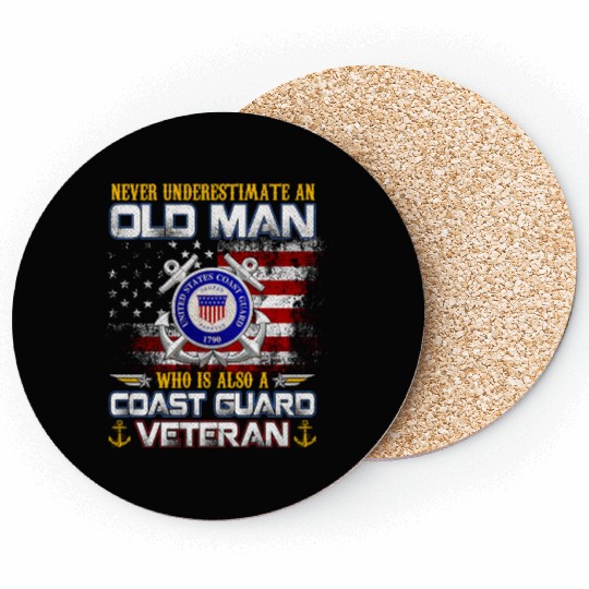 Never Underestimate Old Man US Coast Guard Veteran Coasters