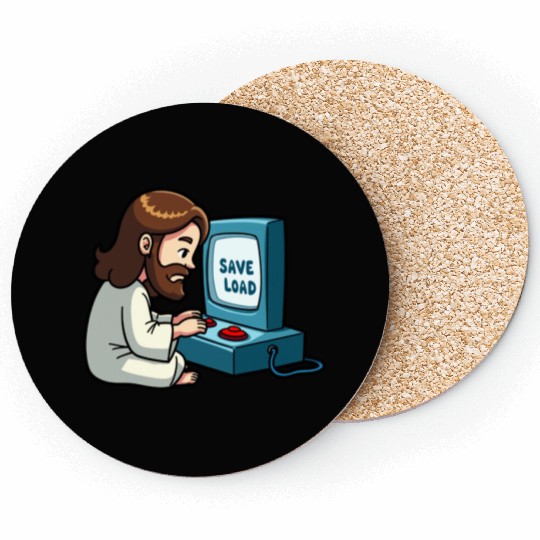 Jesus Saves and Loads Coasters