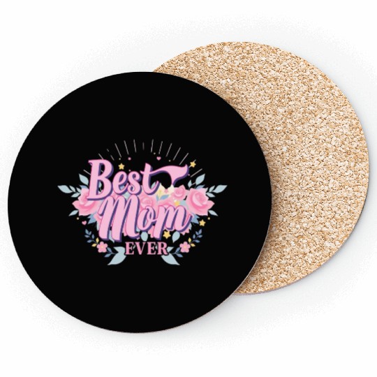 Best Mom Ever Floral Design Coasters