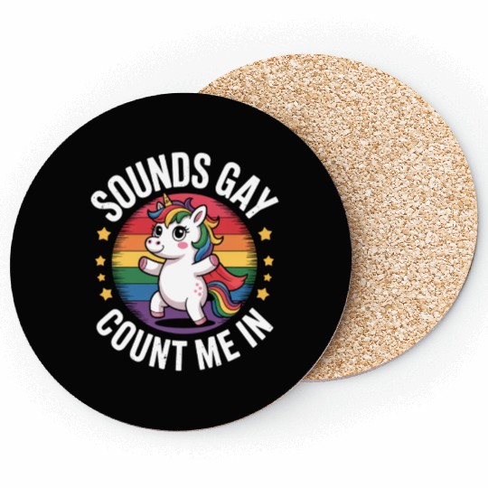 Sounds Gay Count Me In Unicorn Rainbow LGBTQ Pride Coasters