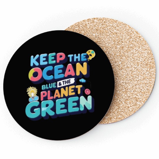 Vibrant Call to Action: Keep Our Planet Healthy Coasters