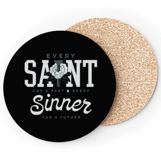 Every Saint Has a Past Coasters