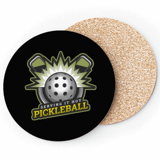 Serving It Hot, Pickleball Addicts Fanatics Fans Coasters