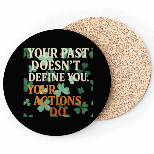 Actions Shape Destiny Coasters
