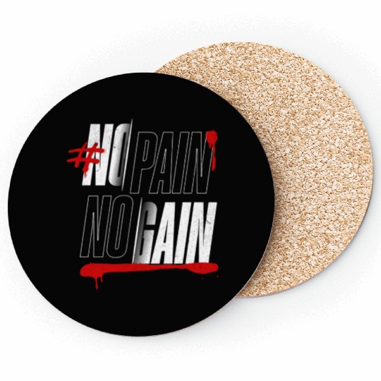 No Pain No Gain – Bold Gym Motivation Design Coasters