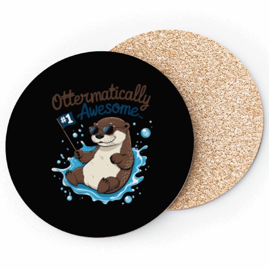 Ottermatically Awesome – Funny Otter Coasters