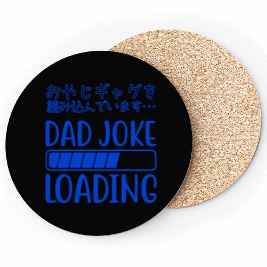 Dad Joke Loading Funny Blue Coasters