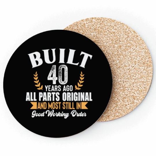 Funny 40th Birthday Coasters – Built 40 Years