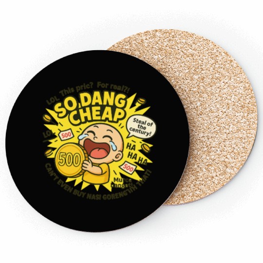 So Dang Cheap – Hilarious 500 Coin Bargain Sticker Coasters