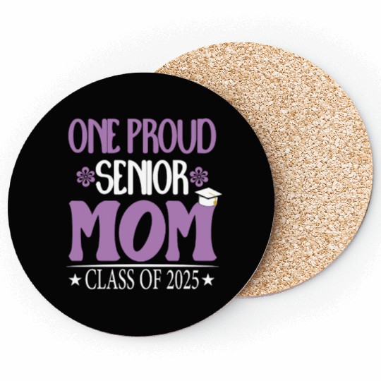 169 One Proud Senior Mom Class of 2025 Back to Sch Coasters