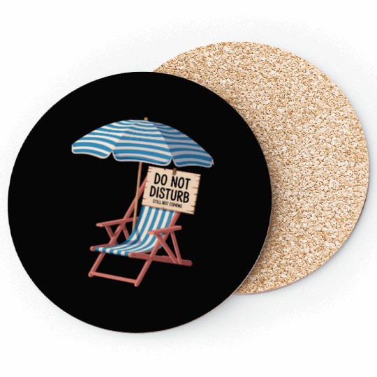 Do Not Disturb Funny Beach Quote Coasters