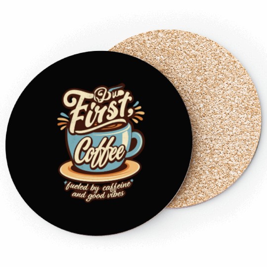 But First Coffee Coasters