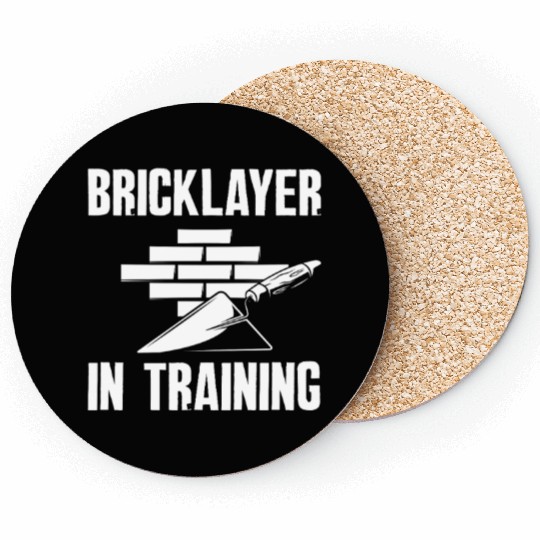 Bricklayer In Training Future Craftsmanship Coasters