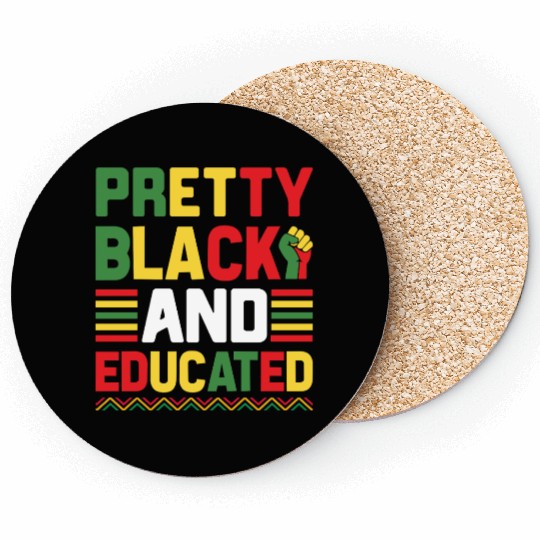 Pretty Black And Educated Juneteenth Coasters